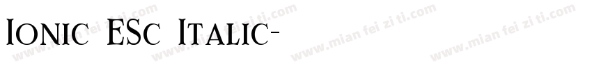 Ionic ESc Italic字体转换